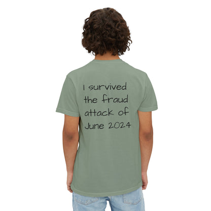 I survived the fruad attack t-shirt