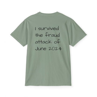 I survived the fruad attack t-shirt