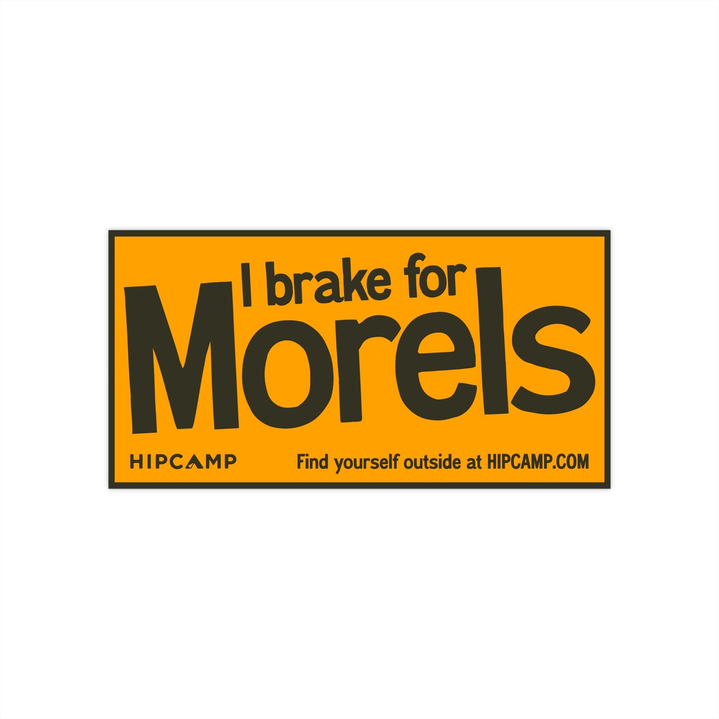 "I brake for morels" Bumper Sticker