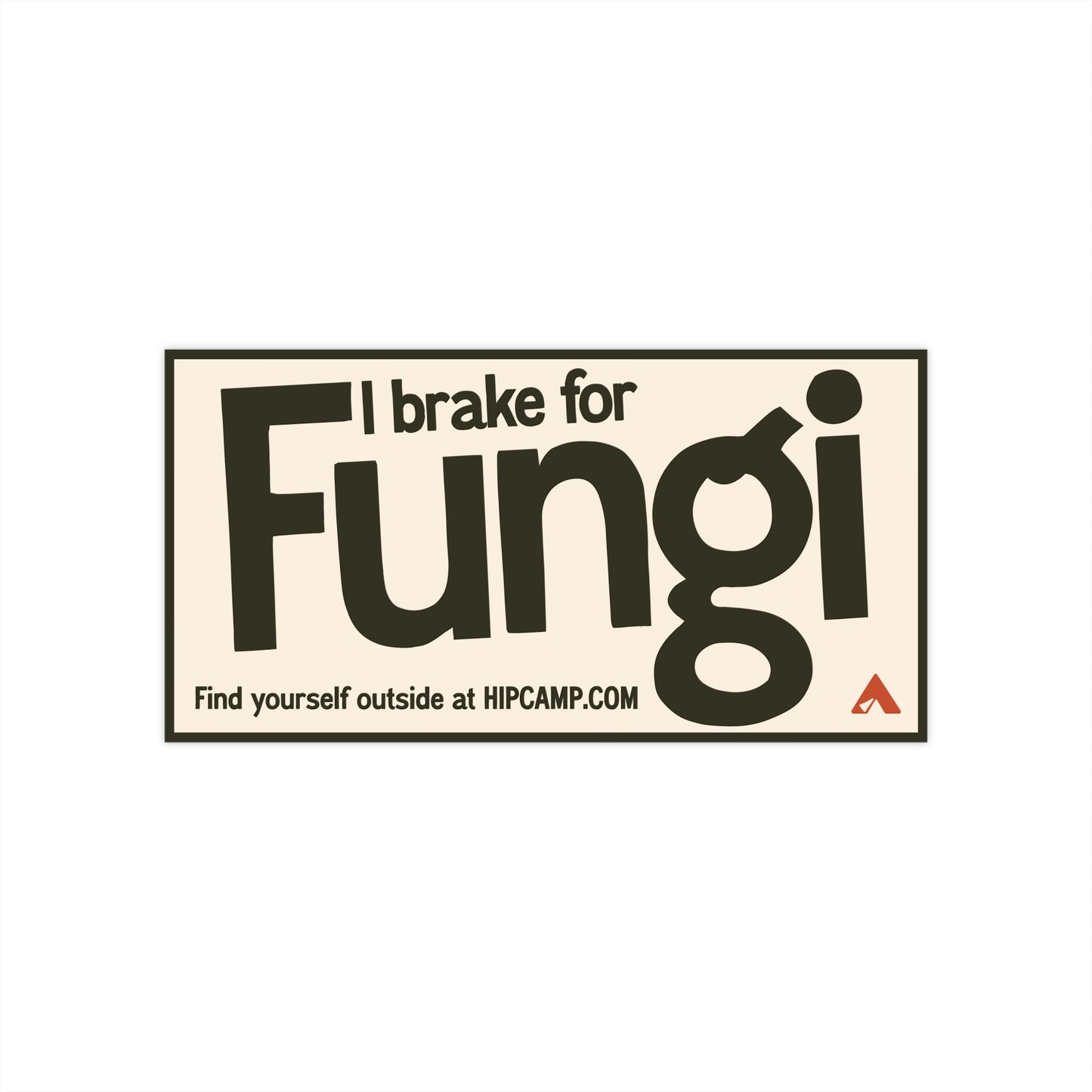 "I brake for Fungi" Bumper Sticker