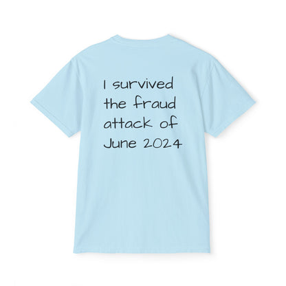 I survived the fruad attack t-shirt