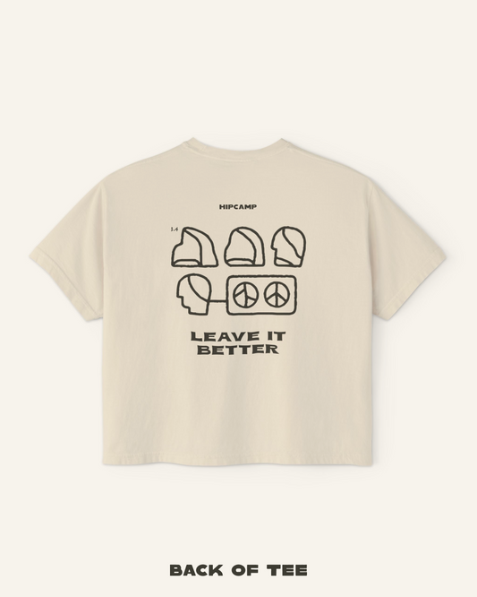 The Leave It Better Tee • Boxy Fit