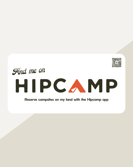 Find me on Hipcamp Sign (WH01)